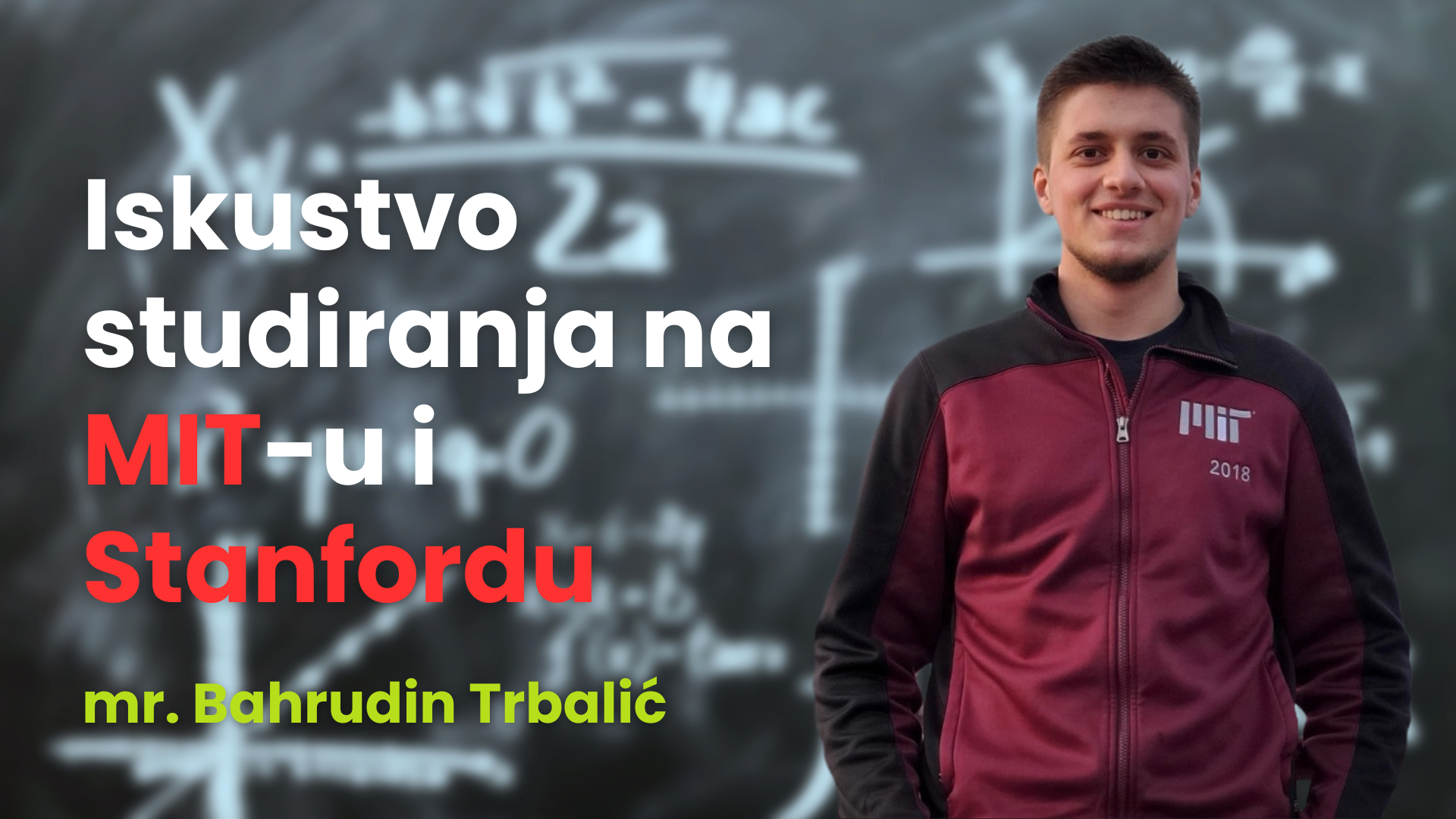 #007 mr. Bahrudin Trbalić - Iskustvo studiranja na MIT-u i Stanfordu